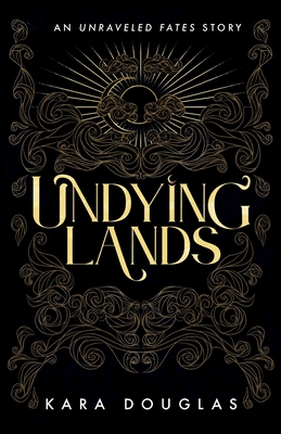 Undying Lands - Douglas, Kara