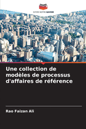 Une collection de mod?les de processus d'affaires de r?f?rence