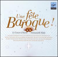 Une Fte Baroque! - Alexis Kossenko (flute); Ann Hallenberg (vocals); Anne Sofie von Otter (vocals); Aurlia Legay (vocals);...