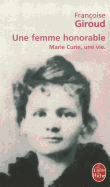 Une Femme Honorable (Biography of Marie Curie)