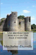 Une histoire sans nom suivi de Une page d'histoire