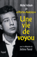 Une vie de voyou