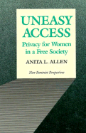 Uneasy Access: Privacy for Women in a Free Society