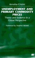 Unemployment and Primary Commodity Prices: Theory and Evidence in a Global Perspective