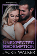 Unexpected Redemption: An age gap forbidden romance