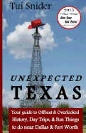 Unexpected Texas: Your guide to Offbeat & Overlooked History, Day Trips & Fun things to do near Dallas & Fort Worth