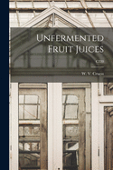Unfermented Fruit Juices; C220