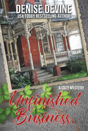 Unfinished Business: A Cozy Mystery