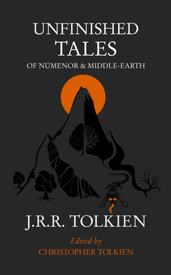 Unfinished Tales - Tolkien, J. R. R.