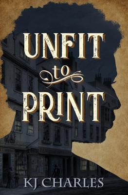 Unfit to Print - Charles, Kj