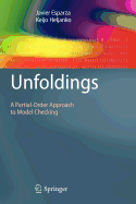 Unfoldings: A Partial-Order Approach to Model Checking