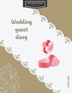 Unforgettable memories: Wedding guest diary