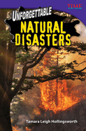 Unforgettable Natural Disasters