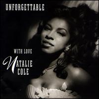 Unforgettable...With Love [30th Anniversary Edition] - Natalie Cole