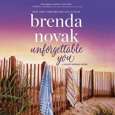 Unforgettable You: Silver Springs - Novak, Brenda, and Worthington, Veronica (Read by)