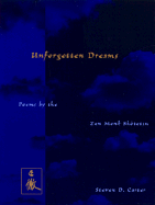 Unforgotten Dreams: Poems by the Zen Monk Shotetsu - Carter, Steven D, Professor, and Shotetsu