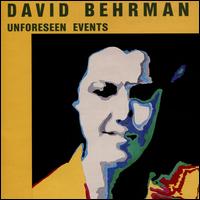 Unforseen Events - David Behrman