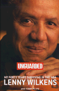 Unguarded: My Forty Years Surviving in the NBA