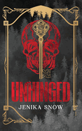 Unhinged: A Twisted Romance