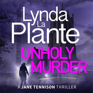 Unholy Murder: The edge-of-your-seat Sunday Times bestselling crime thriller