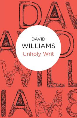 Unholy Writ - Williams, David