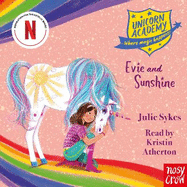 Unicorn Academy: Evie and Sunshine