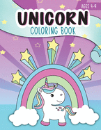 Unicorn Coloring Book: Ages 4-9: A Cute Children's Activity Workbook for Boys & Girls