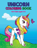 Unicorn Coloring Book: For Kids Ages 4-8