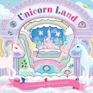 Unicorn Land: An Enchanting Peep-Through Storybook