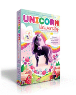 Unicorn University Welcome Collection (Boxed Set): Twilight, Say Cheese!; Sapphire's Special Power; Shamrock's Seaside Sleepover; Comet's Big Win