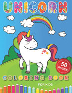 Unicorncoloring Book: Fun Activity Coloring Book For Children, 50 Magical Pages with Unicorns