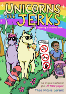 Unicorns Are Jerks: Coloring and Activity Book