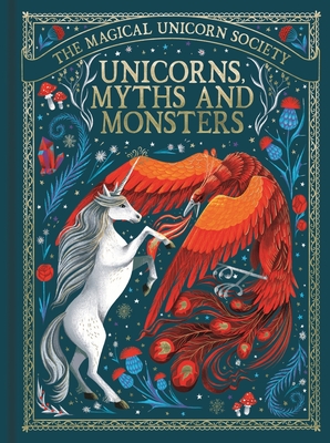 Unicorns, Myths and Monsters: Volume 4 - Ryan, Anne Marie