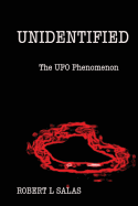 Unidentified: The UFO Phenomenon