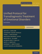 Unified Protocol for Transdiagnostic Treatment of Emotional Disorders: Workbook