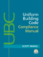 Uniform Building Code Compliance Manual