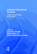 Unifying Educational Systems: Leadership and Policy Perspectives