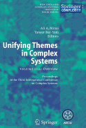 Unifying Themes in Complex Systems: Volume Iiia: Overview