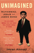 Unimagined: Muhammed, Jesus Christ and James Bond