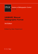 Unimarc Manual: Bibliographic Format