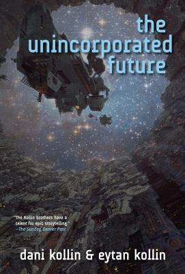 Unincorporated Future - Kollin, Dani