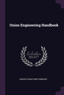 Union Engineering Handbook
