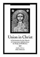 Union in Christ: A Declaration for the Church