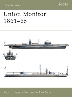 Union Monitor 1861 65 - Konstam, Angus, Dr.