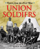 Union Soldiers - Dunn, John (Editor)