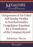Uniqueness of Fat-Tailed Self-Similar Profiles to Smoluchowski's Coagulation Equation for a Perturbation of the Constant Kernel