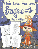 Unir los Puntos - Brujas: Para Nios 4-9 Aos