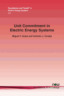 Unit Commitment in Electric Energy Systems