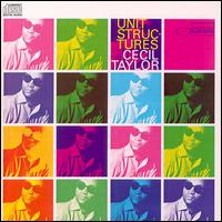 Unit Structures - Cecil Taylor