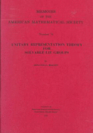 Unitary Representation Theory for Solvable Lie Groups - Brezin, J.